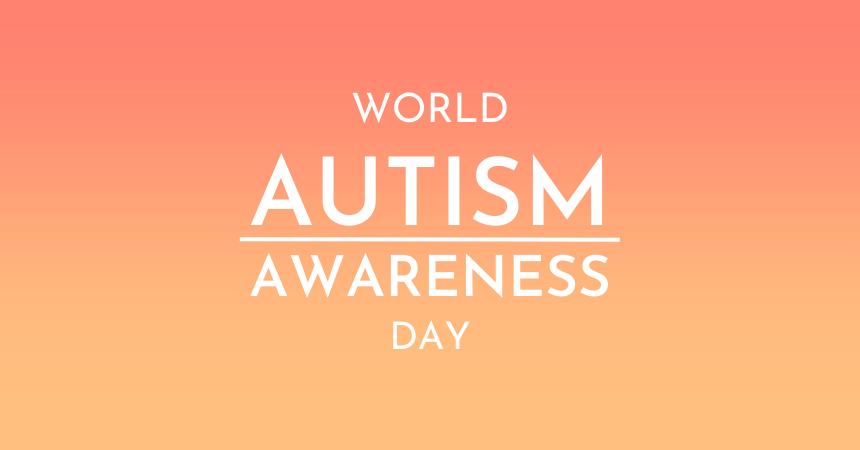Graphic with a peach gradient background. Text says, "World Autism Awareness Day."